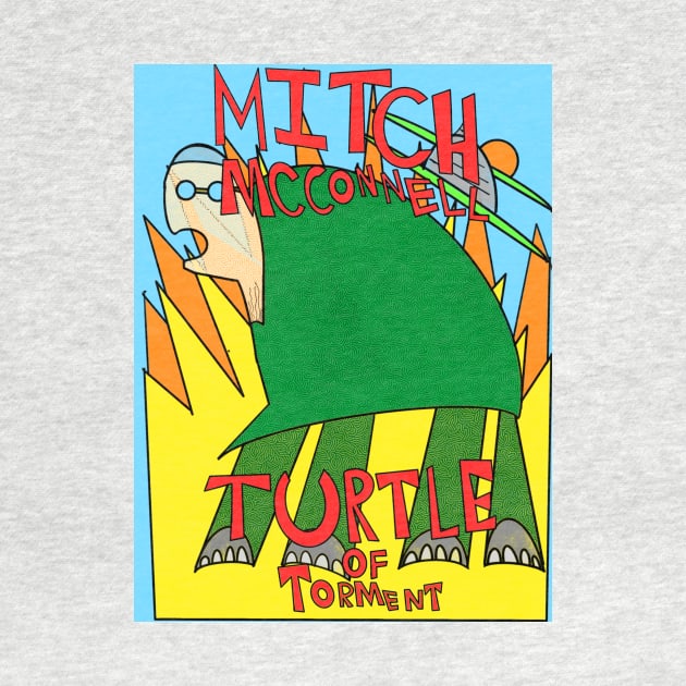 Mitch McConnell: Turtle Of Torment by Second Wave Apparel